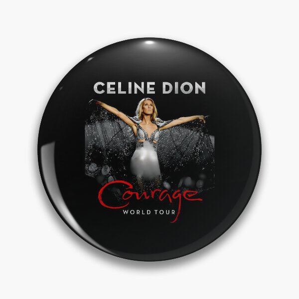 Item preview, Dion Courage Singer Celine Stage Celine Dion wewe5 designed and sold by VincentEternit.