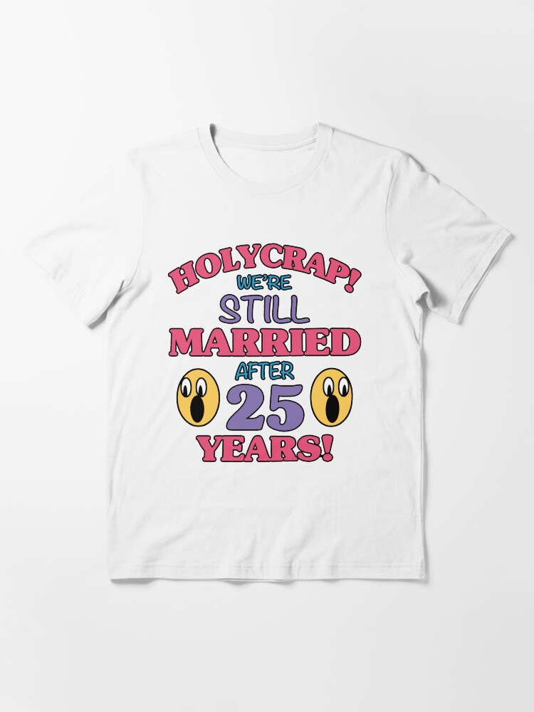 25th Anniversary T Shirts 25th Anniversary T Shirts