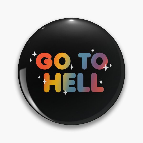 Item preview, Go to hell - Sarcastic and Funny Quote - Rainbow Lettering designed and sold by BlancaVidal.
