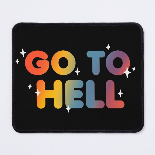 Item preview, Go to hell - Sarcastic and Funny Quote - Rainbow Lettering designed and sold by BlancaVidal.