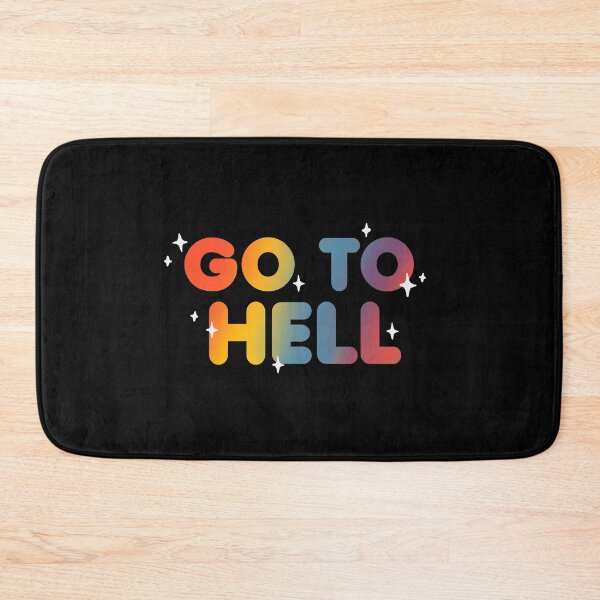 Item preview, Go to hell - Sarcastic and Funny Quote - Rainbow Lettering designed and sold by BlancaVidal.
