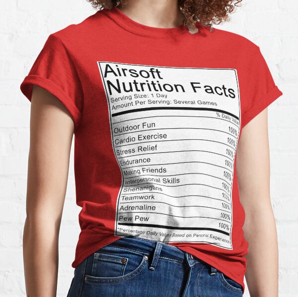 Airsoft Nutritional Facts Classic T-Shirt