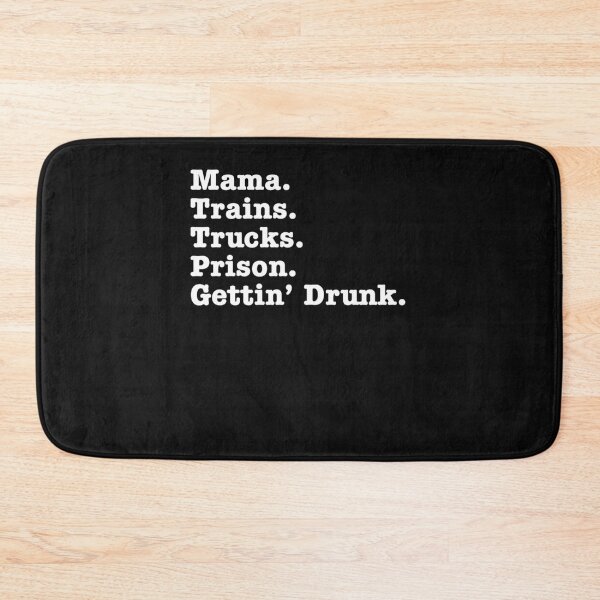 Item preview, Mama Trains Trucks Prison Gettin' Drunk Classic designed and sold by BELLENDALL.