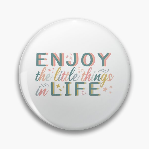 Item preview, Enjoy The Little Things in Life designed and sold by MOONINSPIRATION.