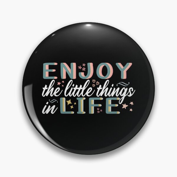 Item preview,  Enjoy The Little Things in Life designed and sold by MOONINSPIRATION.