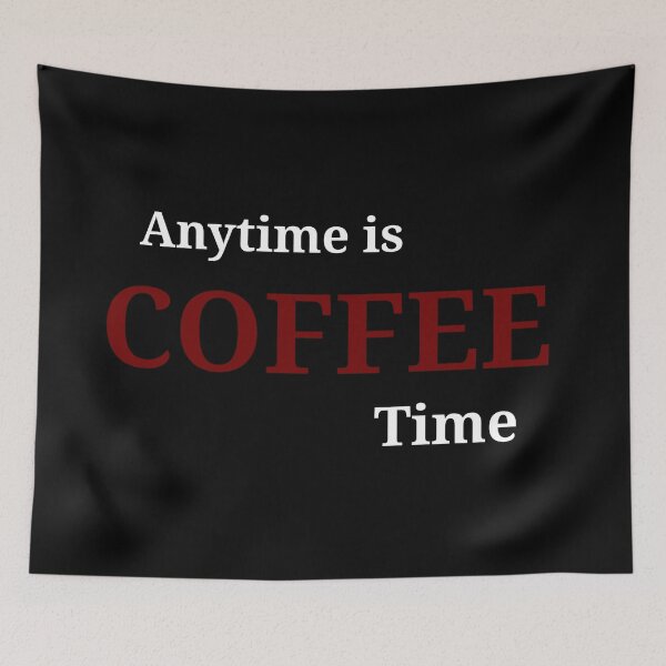 Item preview, Anytime is COFFEE time  designed and sold by Asmaa Abdul-Azim.