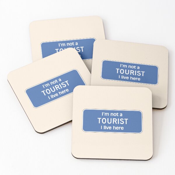 Item preview, I'm not a tourist, I live here. - (+ See this design on 75+ products) designed and sold by Julien Hebbrecht.