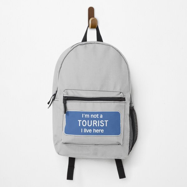 Item preview, I'm not a tourist, I live here. - (+ See this design on 75+ products) designed and sold by Julien Hebbrecht.