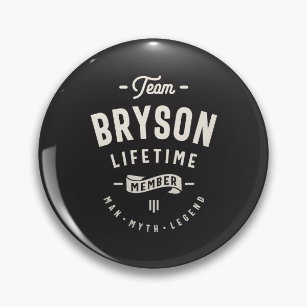 Item preview, Team Bryson Lifetime Member Bryson Name  designed and sold by cidolopez.