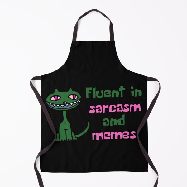 Item preview, Fluent in sarcasm and memes designed and sold by ArtAngiTresors.