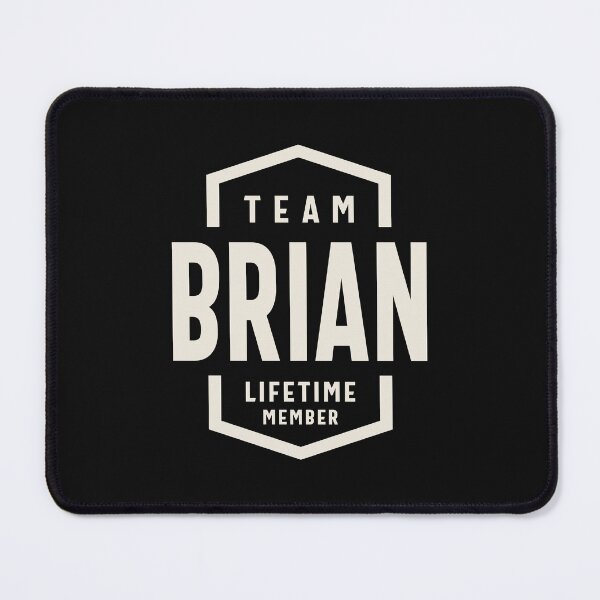 Item preview, Team Brian Lifetime Member Brian Name  designed and sold by cidolopez.