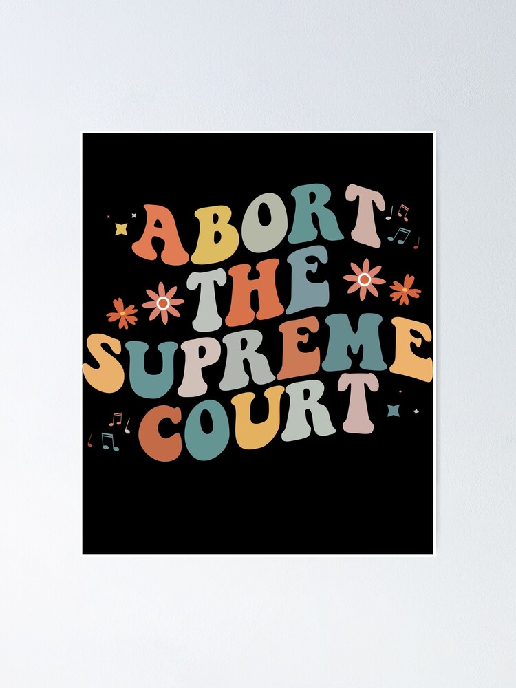 Imagen 1 de 3, Póster con la obra Abort The Supreme Court Feminist Women's Rights Gear, diseñada y vendida por DynamicDesign.