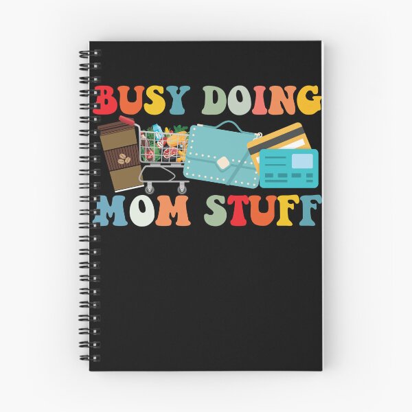 Item preview, Busy Doing Mom Stuff Funny Mother's Day Busy Doing Mom Stuff Gear designed and sold by DynamicDesign.
