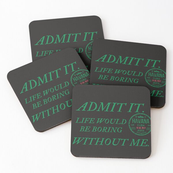 Item preview, Caption Admit it Boring Life Without Me designed and sold by Ewelina Kret.