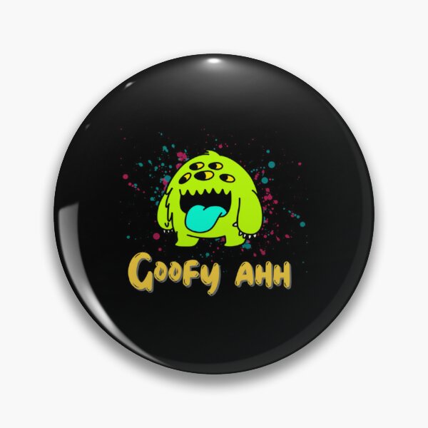 Goofy Ahh Sound Pins and Buttons for Sale