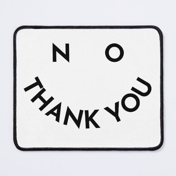 Item preview, no thank you designed and sold by lucreziatrebbi.