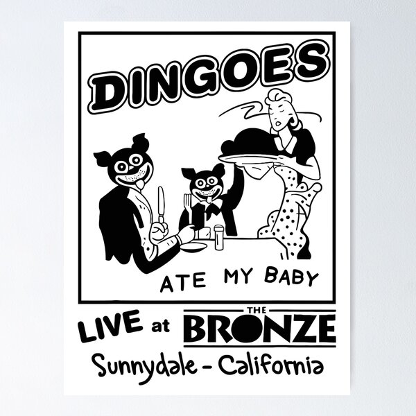 Item preview, Dingoes Ate My Baby The Bronze Sunnydale Razorback California designed and sold by williamsethan.