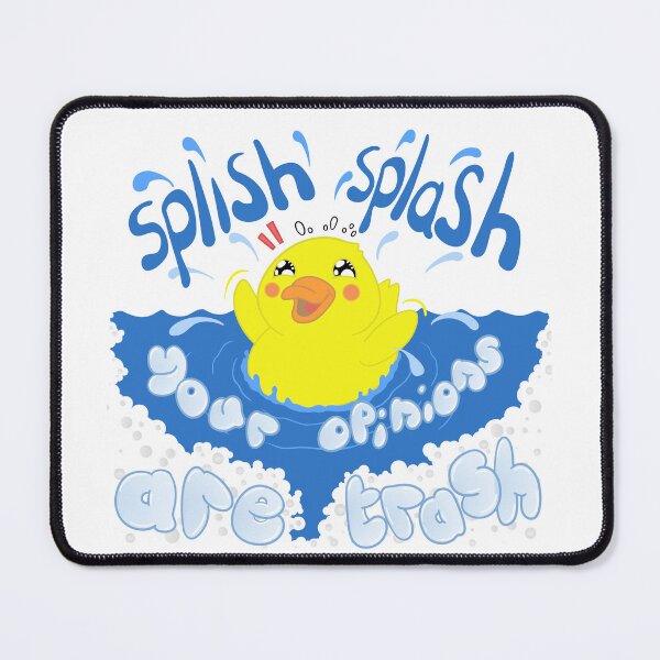 Item preview, Splish Splash your Opinions are Trash designed and sold by BentLeg.
