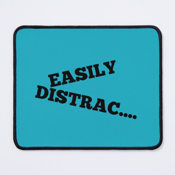 Item preview, Easily Distrac.... designed and sold by mamolebo.