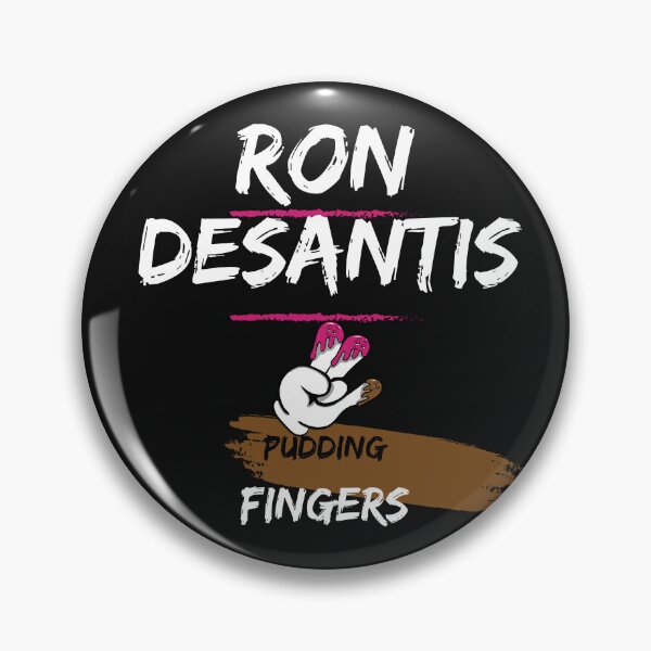Item preview, Ron Desantis "Pudding Fingers"  designed and sold by funtfarms.