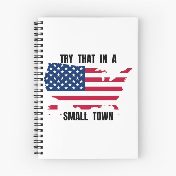 Item preview, Try That In A Small Town Shirt American Style Classic T-Shirt designed and sold by Kritsanasupha.