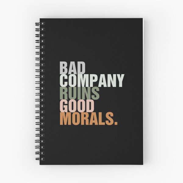 Item preview, Bad Company Ruins Good Morals Classic T-Shirt designed and sold by ouaredi.