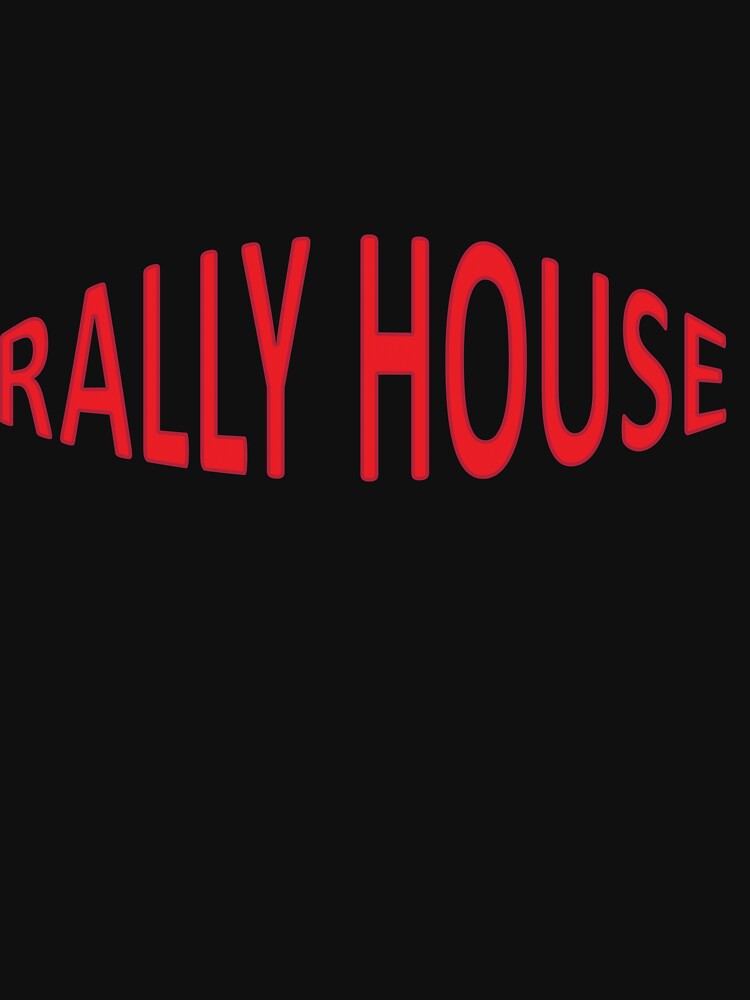RALLY HOUSE local stuff  Essential T-Shirt for Sale by Youssefzekri