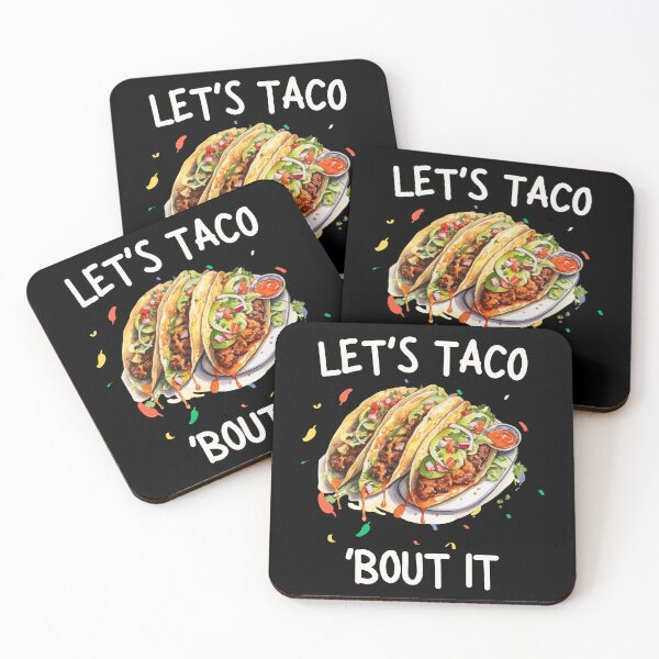 Item preview, Let's Taco Bout It Funny & Cute Taco for Hispanic Heritage designed and sold by elvisg03.