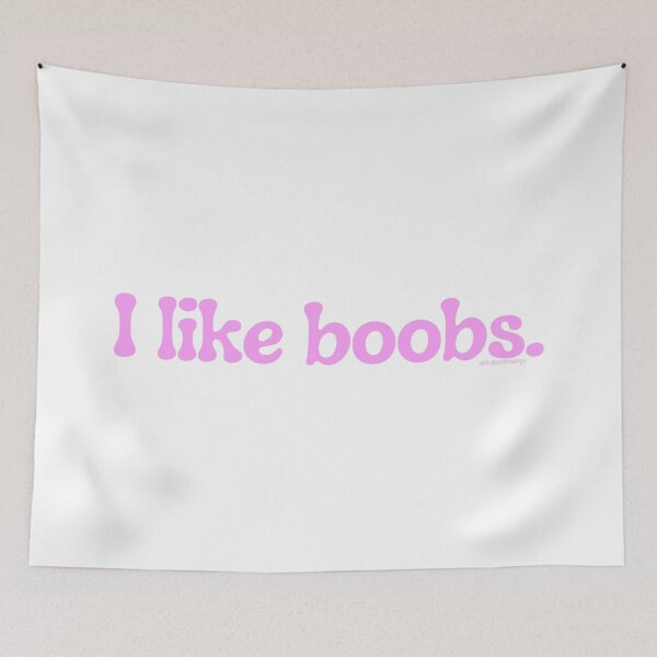 Item preview, I like boobs., v25a | lilsboobthangs designed and sold by lilsboobthangs.