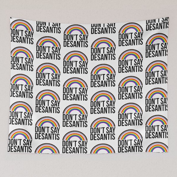 Item preview, Anti Desantis Rainbow - Don't Say Desantis designed and sold by partyfarty.