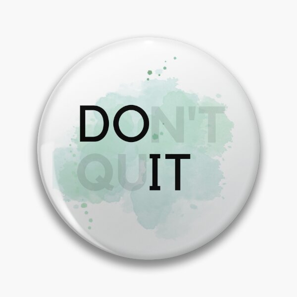 Item preview, Don't quit designed and sold by TrendyInkOutfit.