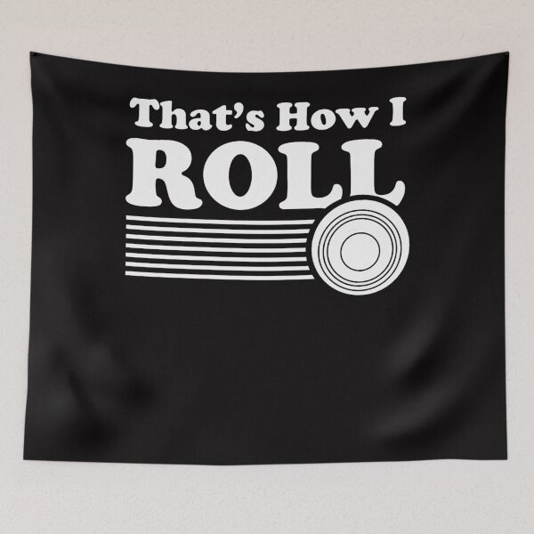 Item preview, Bowls Shirt - Funny Lawn Bowling Shirt For Men And Women - That's How I Roll - Lawn Bowls Tee designed and sold by RAYMONAMED.