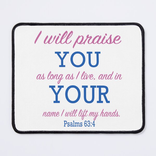 Item preview, Psalms 63:4 designed and sold by Mysterious Goose .