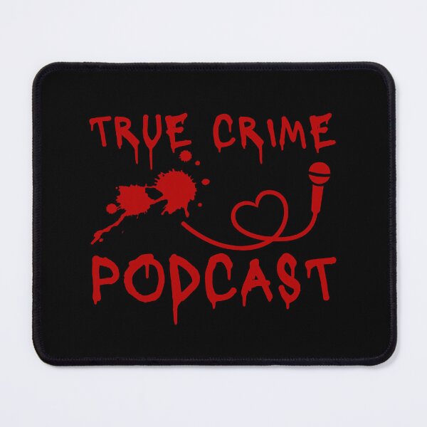 Item preview, True crime podcast designed and sold by itsgg42.