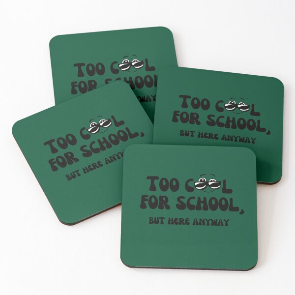 Item preview, Too Cool For School, But Here Anyway  designed and sold by ArtByKattie.