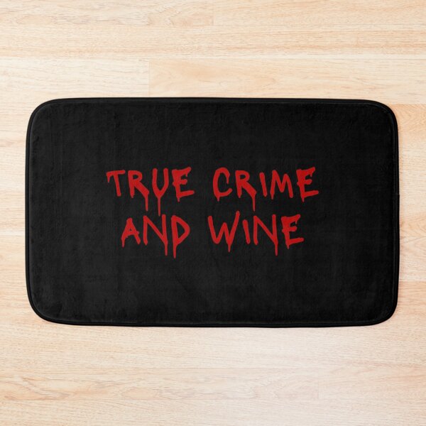 Item preview, True crime and wine designed and sold by itsgg42.