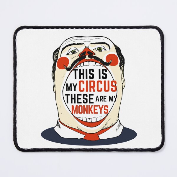 Item preview, this is my circus these are my monkeys, circus monkeys, saing, fun quotes designed and sold by GaliaTati.