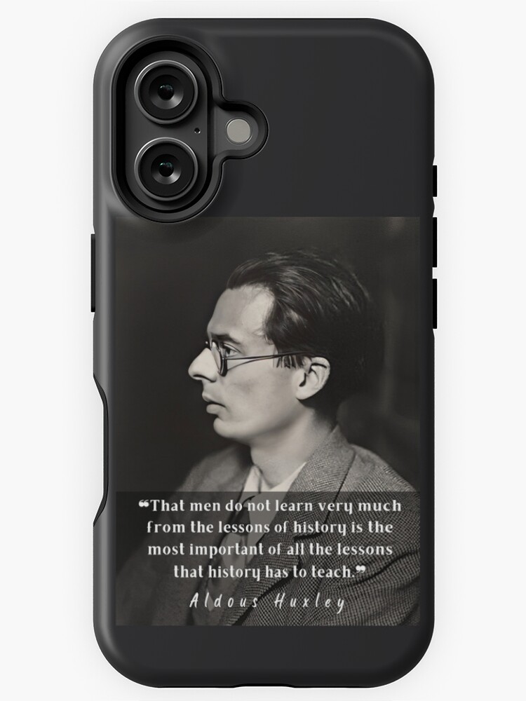 Thumbnail 1 of 4, iPhone Case, Aldous Leonard Huxley portrait and quote about history: That men do not learn very much from the lessons of history... designed and sold by artbleed.
