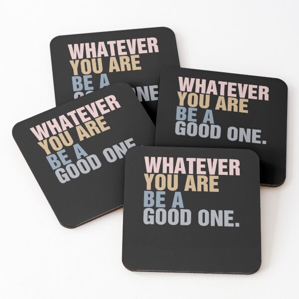 Item preview, WHATEVER YOU ARE BE A GOOD ONE Classic T-Shirt designed and sold by ouaredi.