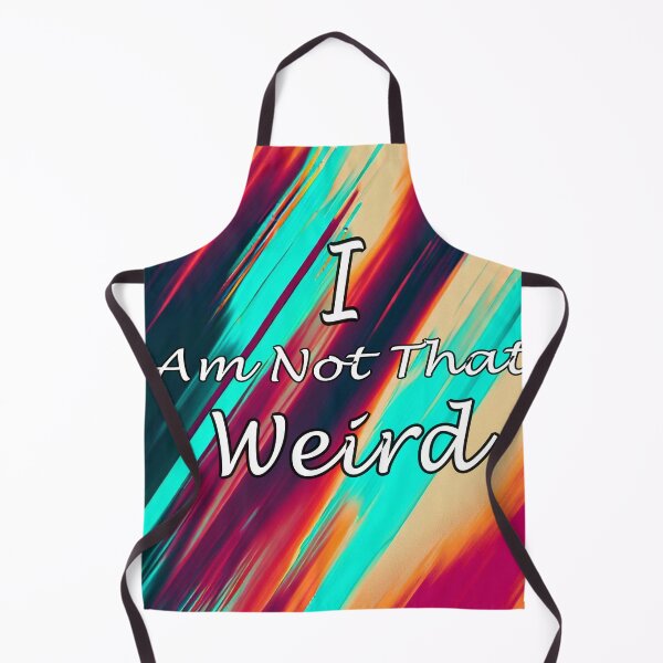Item preview, i am not that weird designed and sold by DrmartDesigns.