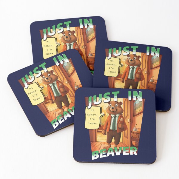Item preview, Just In Beaver - Funny, Punny Cartoon  designed and sold by Sir Meow Meow.