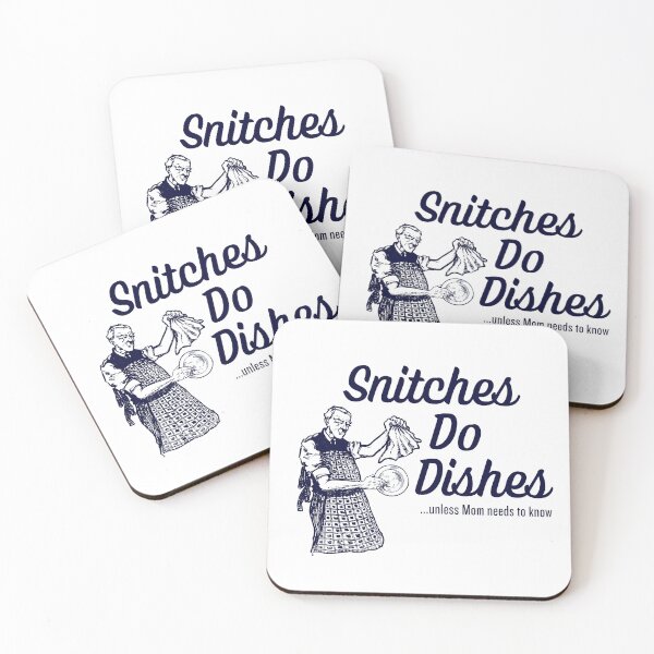 Item preview, Snitches Do Dishes designed and sold by bgstanley.