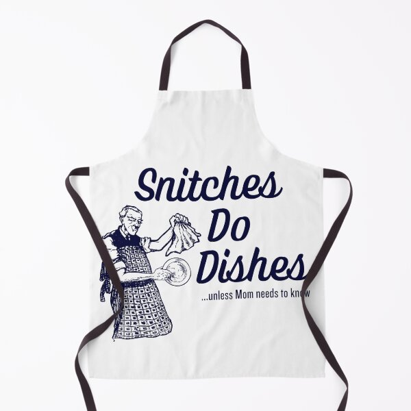 Item preview, Snitches Do Dishes designed and sold by bgstanley.
