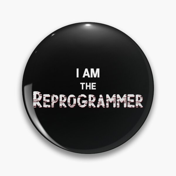 Item preview, I AM THE REPROGRAMMER designed and sold by StayAwakeGrphx.