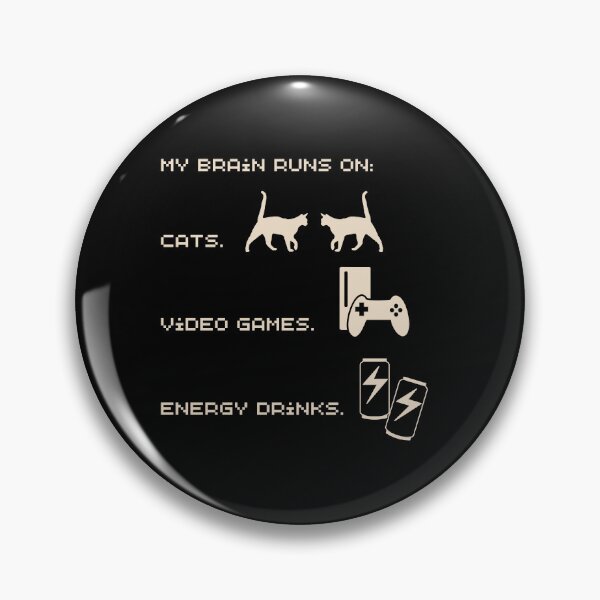 Item preview, My brain runs on cats video games and energy drinks  designed and sold by Alexa Melton.