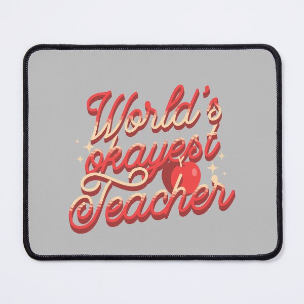 Item preview, World's Okayest Teacher T-shirt designed and sold by PMCreative.
