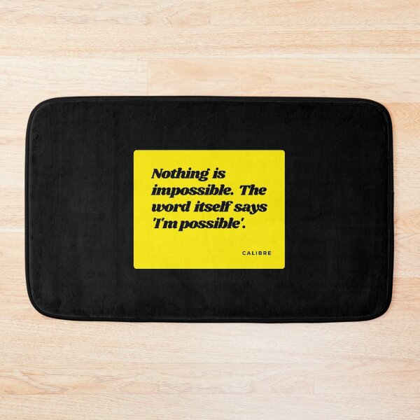 Item preview, Nothing is impossible, love quotes, inspirational quotes, good morning quotes, Encouraging life quotes, friendship quotes, sad quotes, positive quotes, best friend quotes, Motivational Quotes designed and sold by SwissCalibre.