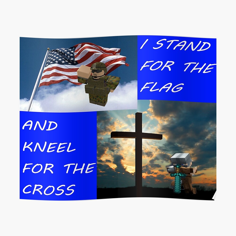 I Stand For The Flag And Kneel For The Cross Roblox Minecraft Usa Sticker By Lebronjamesvevo Redbubble - jesus cross t shirt roblox