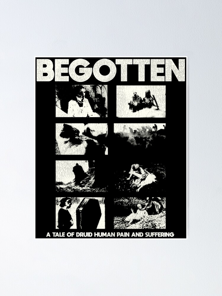 BEGOTTEN / Cult Horror Nihilism Film Poster for Sale by ourkid