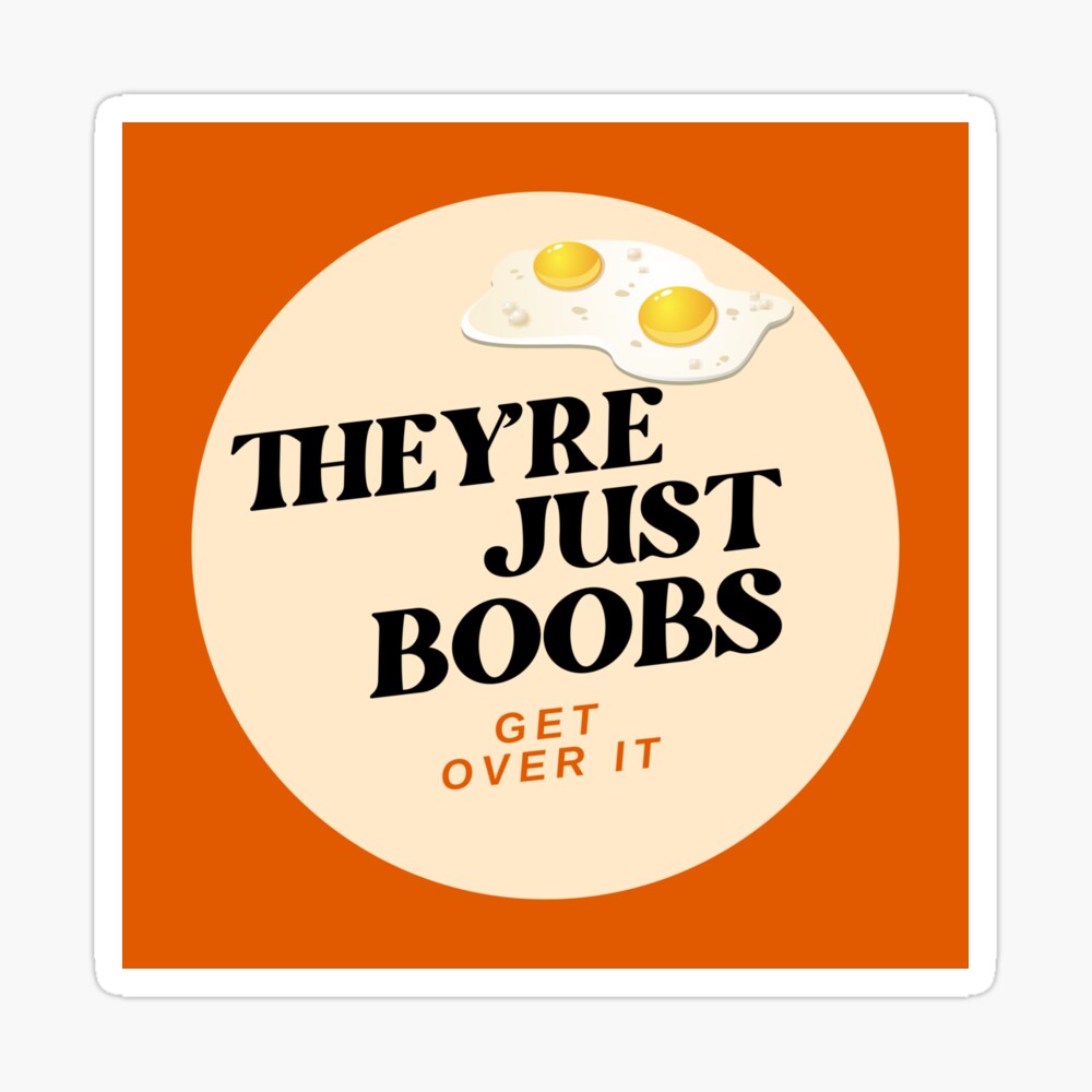 They're Just Boobs Breastfeeding Positivity Poster for Sale by  BoobingGrooving